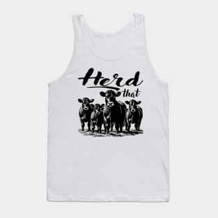 Herd That Farmers And Cow Lovers Tank Top